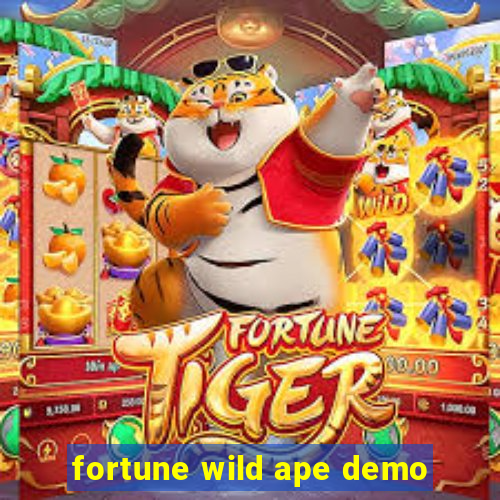 fortune wild ape demo